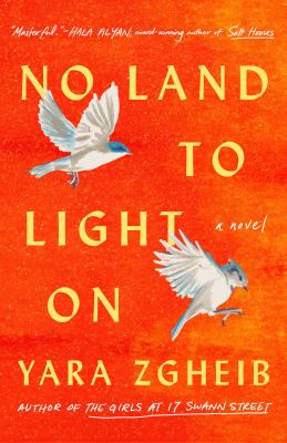 No land to light on : a novel /