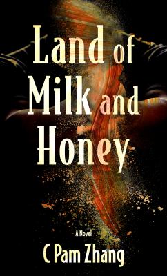 Land of milk and honey [large type] /