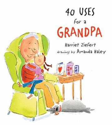 40 uses for a grandpa /