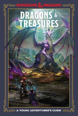 Dragons & treasures : a young adventurer's guide /