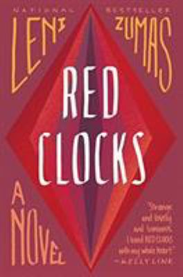 Red clocks : a novel /