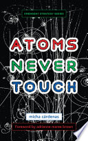 Atoms never touch [ebook].